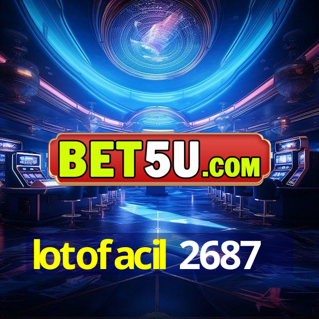 lotofacil 2687